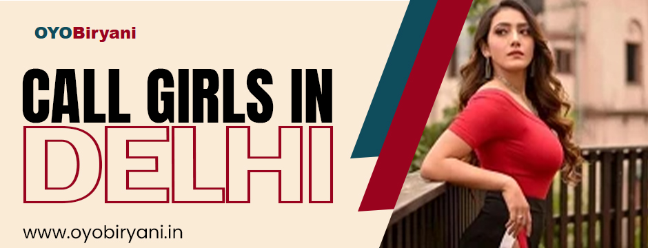 How to Find Verified Call Girls in Delhi?